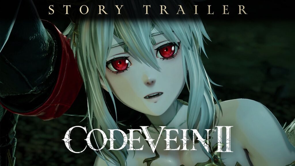 code vein ii story trailer